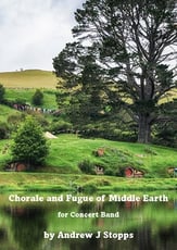 Chorale and Fugue of Middle Earth Concert Band sheet music cover